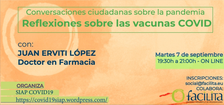 Conversaciones ciudadanas sobre la pandemia: Reflexiones sobre las vacunas COVID con Juan Erviti