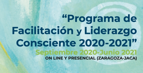 Programa de Facilitación, liderazgo y participación consciente 2020-2021.